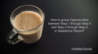 'Video thumbnail for Group Opportunities by Steps Range in Salesforce Report'