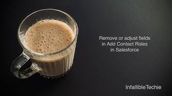 'Video thumbnail for Remove or adjust fields in Add Contact Roles in Salesforce'